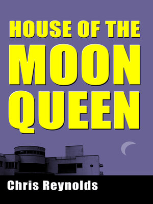 cover image of House of the Moon Queen